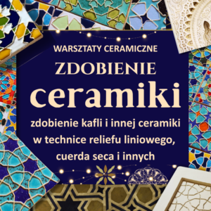 Warsztaty zdobienia ceramiki