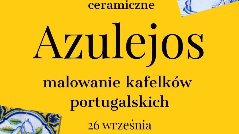 warsztaty malowania kafelków portugalskich azulejos w Pszczynie